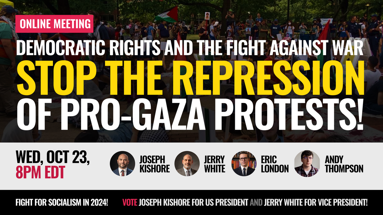 Democratic rights and the fight against war: Stop the repression of pro ...